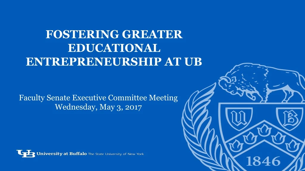 fostering greater educational entrepreneurship at ub