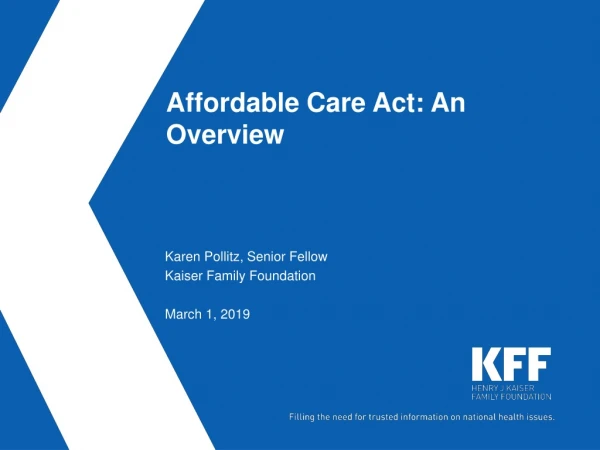Affordable Care Act: An Overview