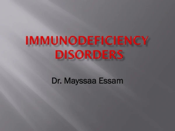 Immunodeficiency Disorders