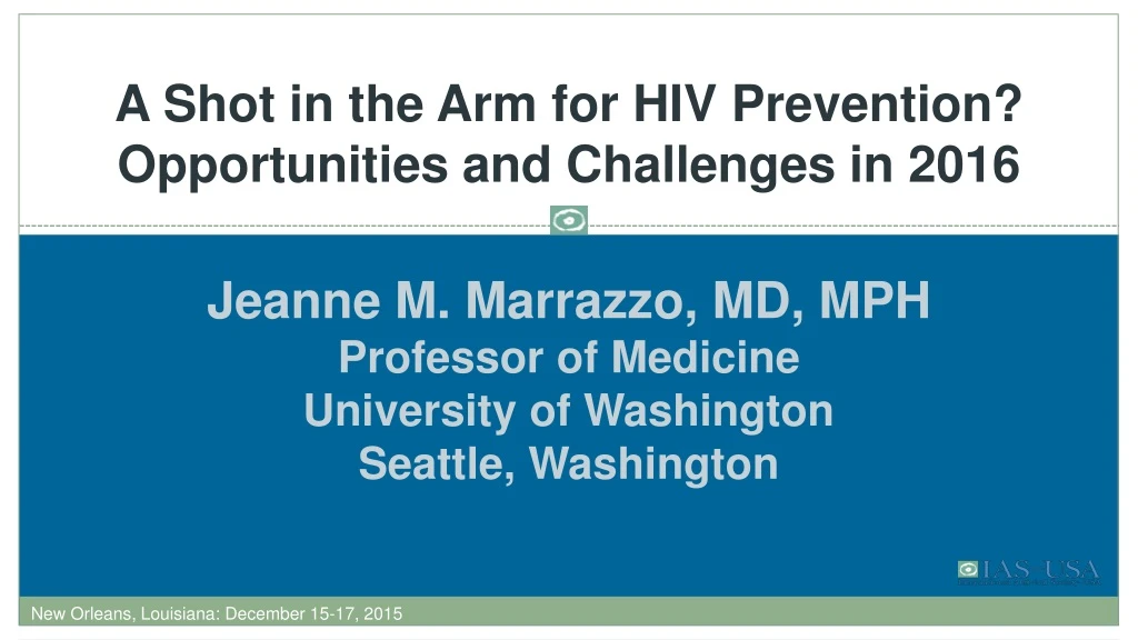 a shot in the arm for hiv prevention opportunities and challenges in 2016