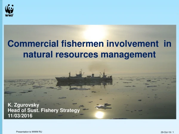 Commercial fishermen involvement in natural resources management