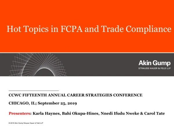 Hot Topics in FCPA and Trade Compliance