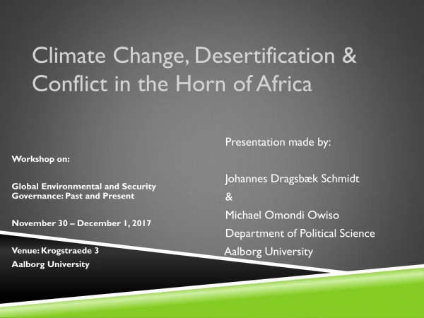 Climate Change, Desertification &amp; Conflict in the Horn of Africa