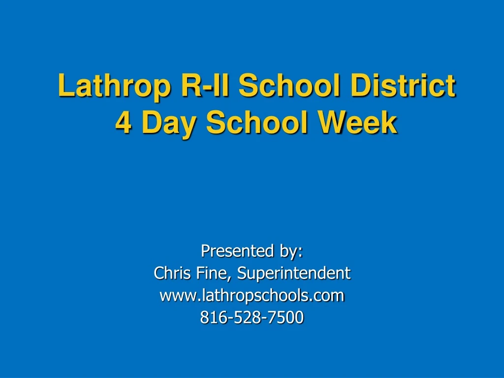 lathrop r ii school district 4 day school week