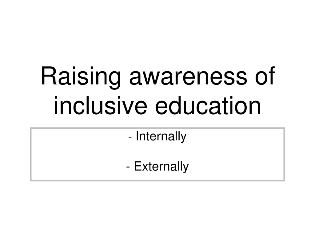 raising awareness of inclusive education