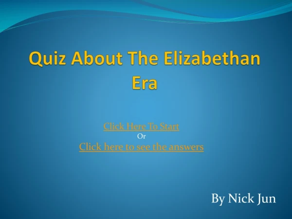 Quiz About The Elizabethan Era