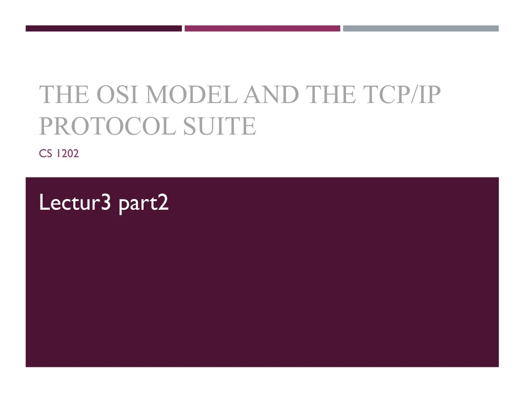 the osi model and the tcp ip protocol suite