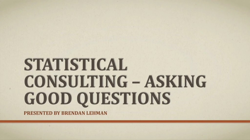 statistical consulting asking good questions