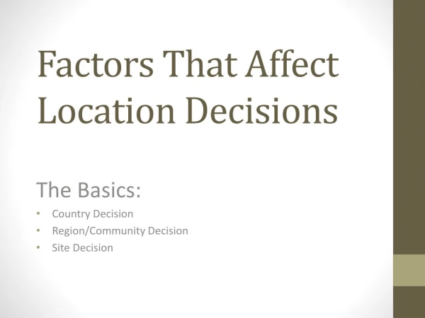 Factors That Affect Location Decisions