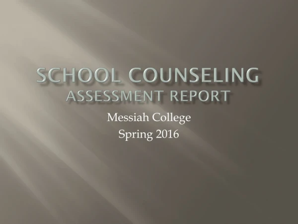 School Counseling Assessment Report