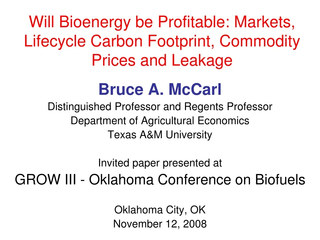 will bioenergy be profitable markets lifecycle carbon footprint commodity prices and leakage