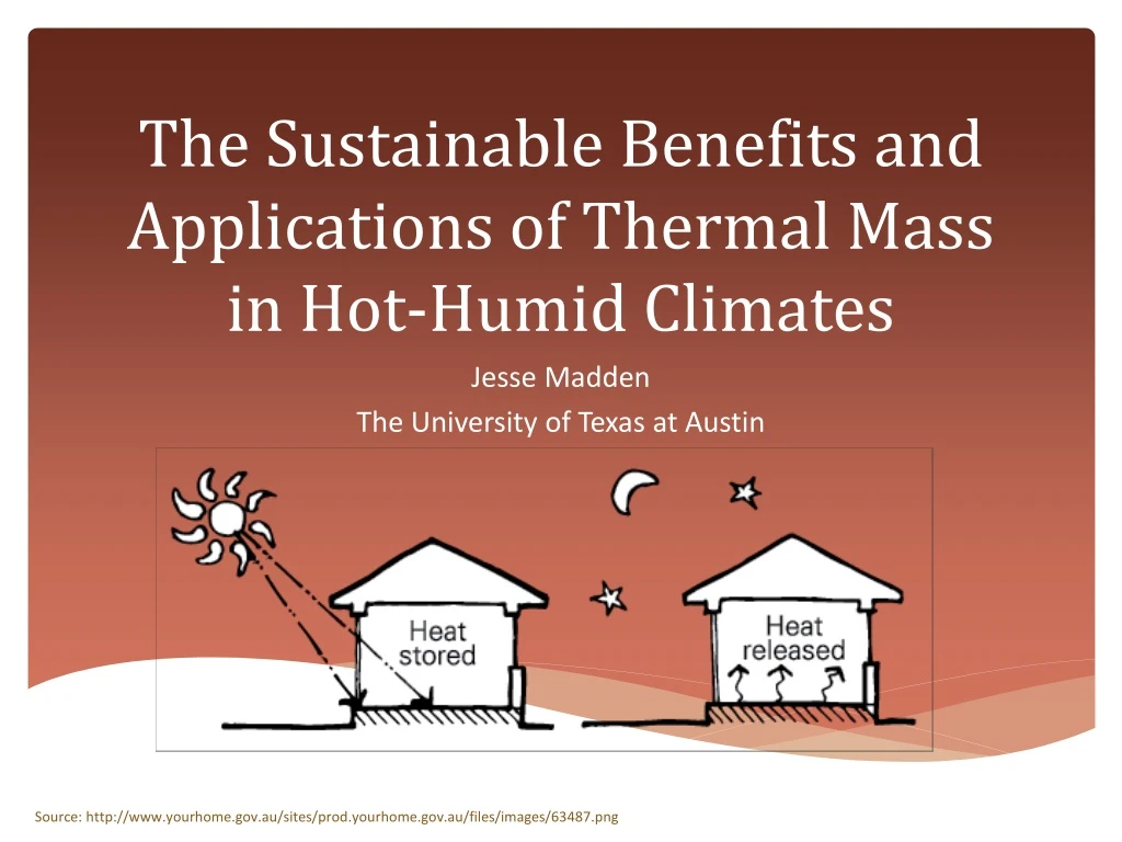 the sustainable benefits and applications of thermal mass in hot humid climates