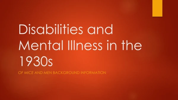 Disabilities and Mental Illness in the 1930s