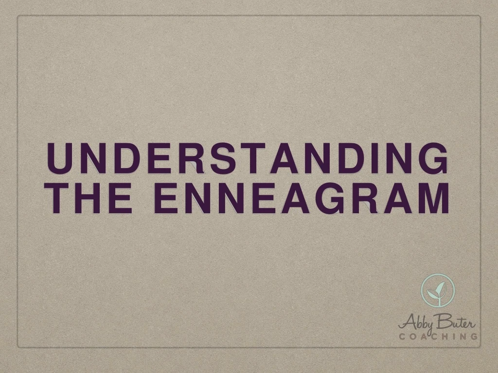 understanding the enneagram