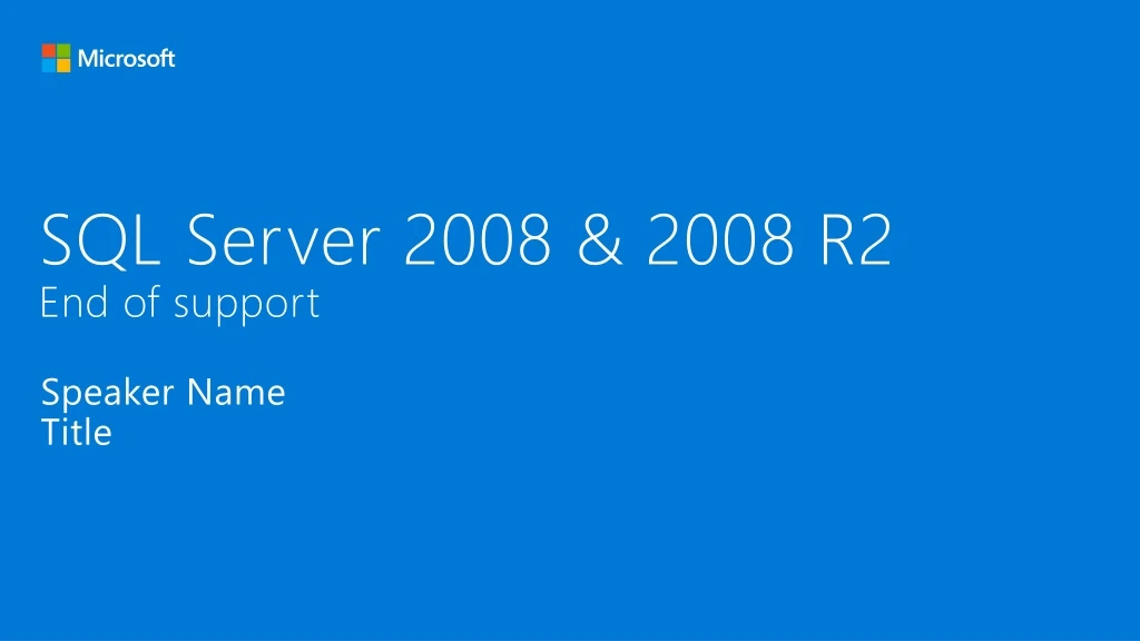 sql server 2008 2008 r2 end of support