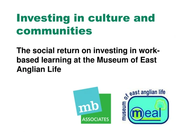 Investing in culture and communities