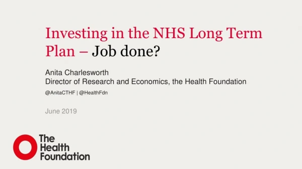Investing in the NHS Long Term Plan – Job done?