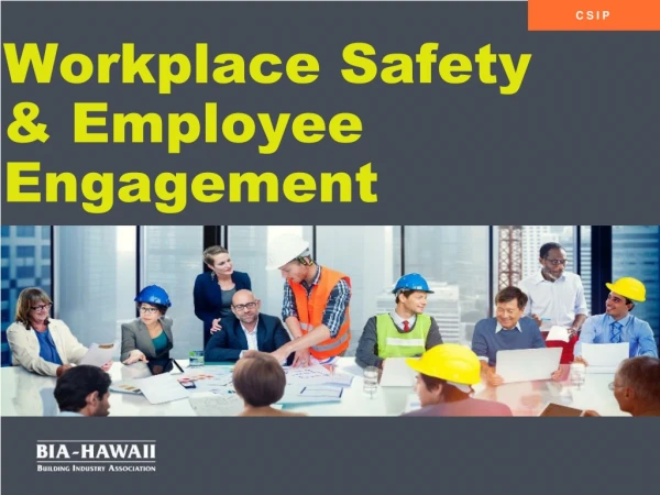 Workplace Safety &amp; Employee Engagement