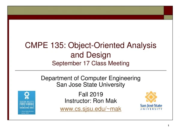 CMPE 135: Object-Oriented Analysis and Design September 17 Class Meeting