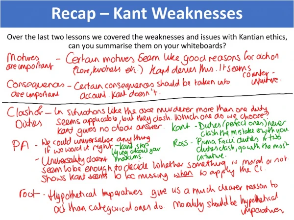Recap – Kant Weaknesses