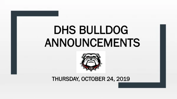 DHS Bulldog Announcements