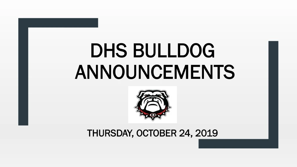 dhs bulldog announcements