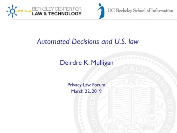 Automated Decisions and U.S. law