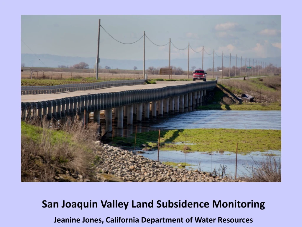 san joaquin valley land subsidence monitoring