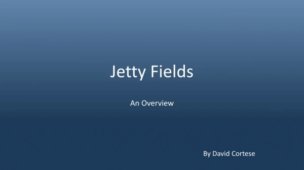 Jetty Fields