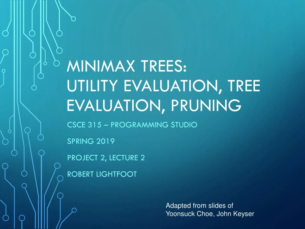 minimax trees utility evaluation tree evaluation pruning