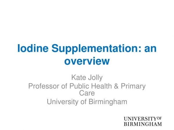 Iodine Supplementation: an overview