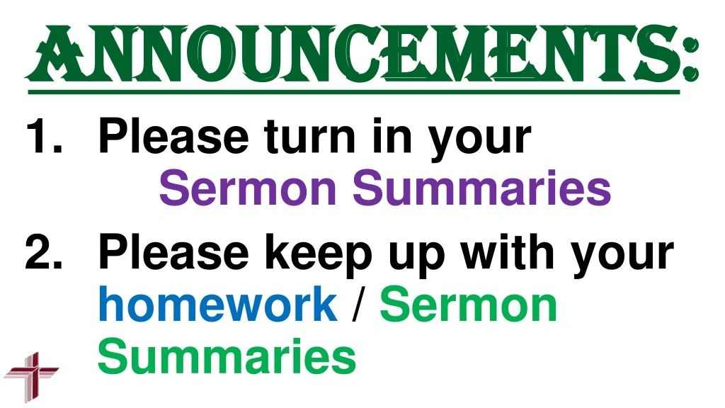 announcements please turn in your sermon