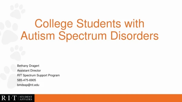 College Students with Autism Spectrum Disorders