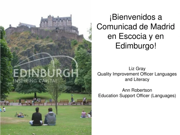¡Bienvenidos a Comunicad de Madrid en Escocia y en Edimburgo!