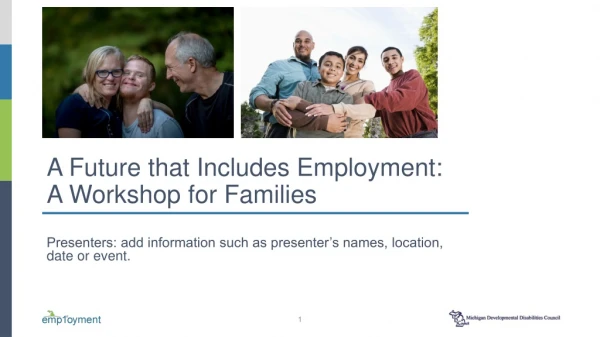A Future that Includes Employment: A Workshop for Families