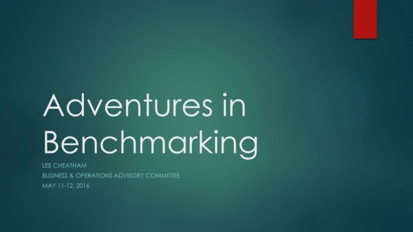 Adventures in Benchmarking