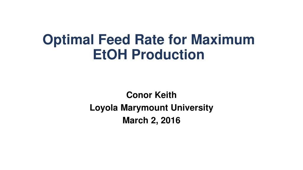 optimal feed rate for maximum etoh production