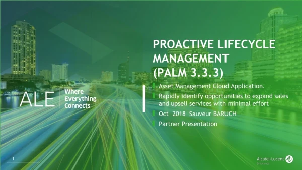 PROACTIVE LIFECYCLE MANAGEMENT (PALM 3.3.3)