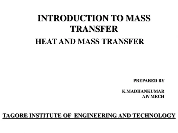 INTRODUCTION TO MASS TRANSFER