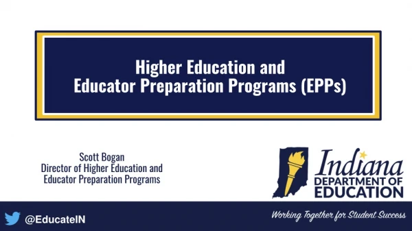 Higher Education and Educator Preparation Programs (EPPs)