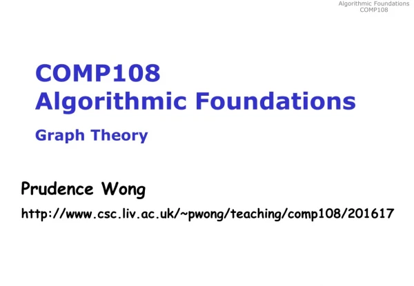 COMP108 Algorithmic Foundations Graph Theory