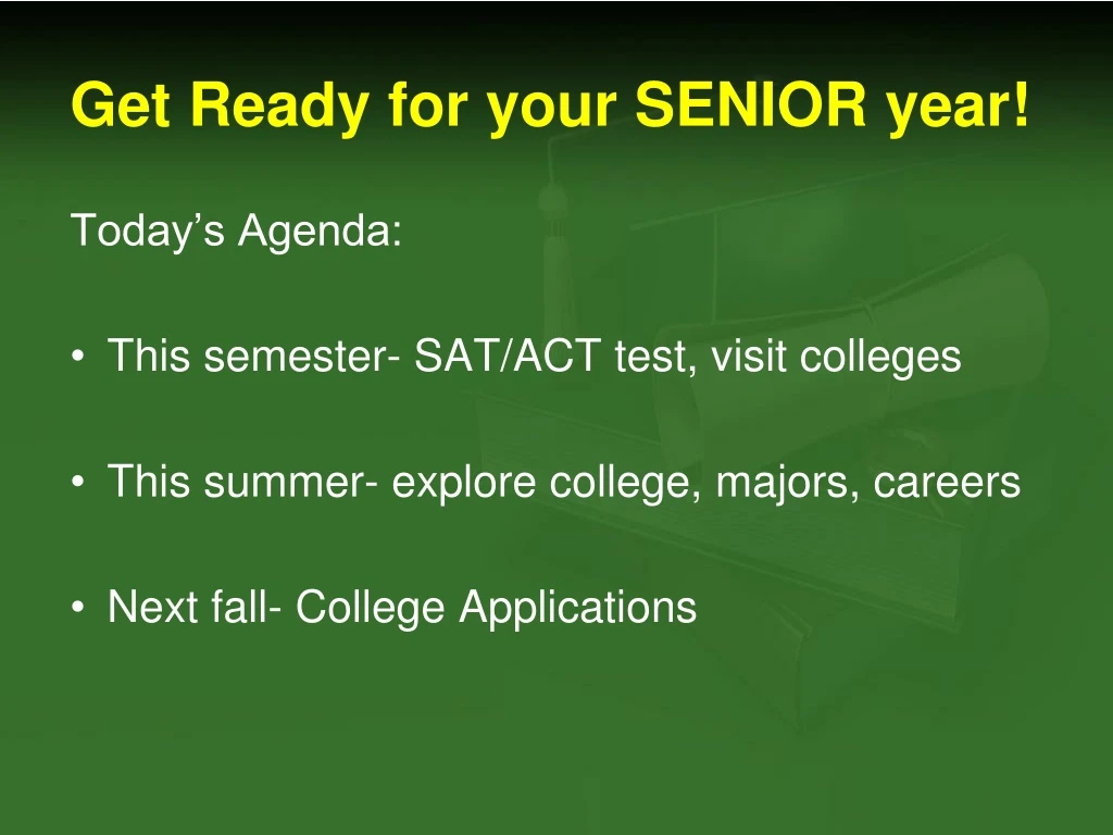 get ready for your senior year
