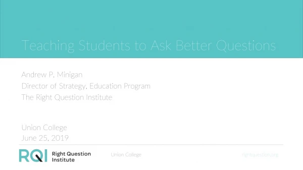 Teaching Students to Ask Better Questions