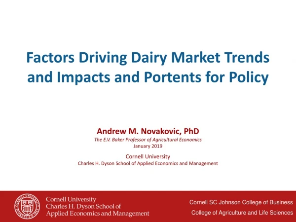 Factors Driving Dairy Market Trends and Impacts and Portents for Policy