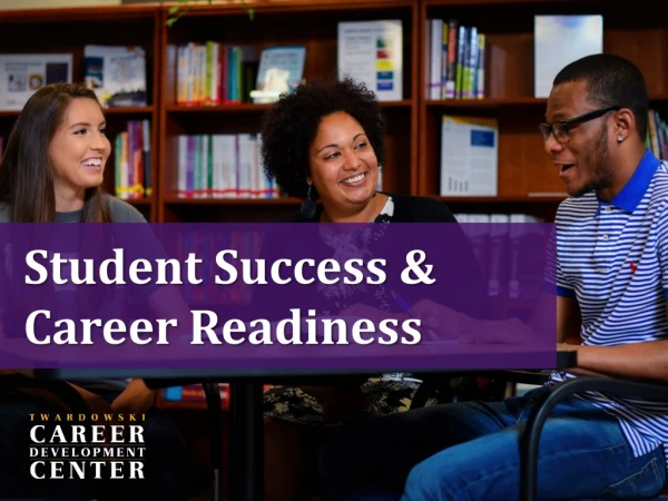 Student Success &amp; Career Readiness