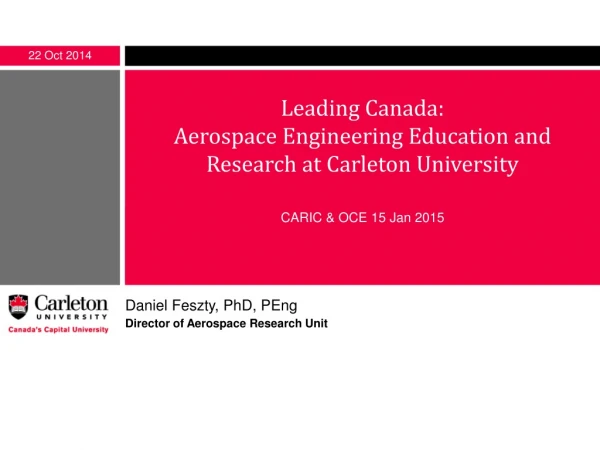 Leading Canada: Aerospace Engineering Education and Research at Carleton University