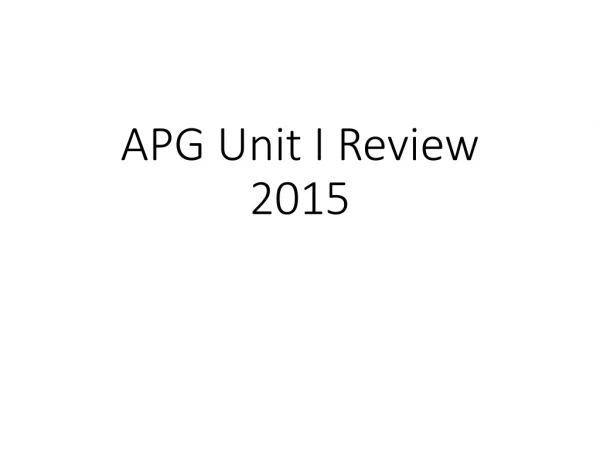 APG Unit I Review 2015