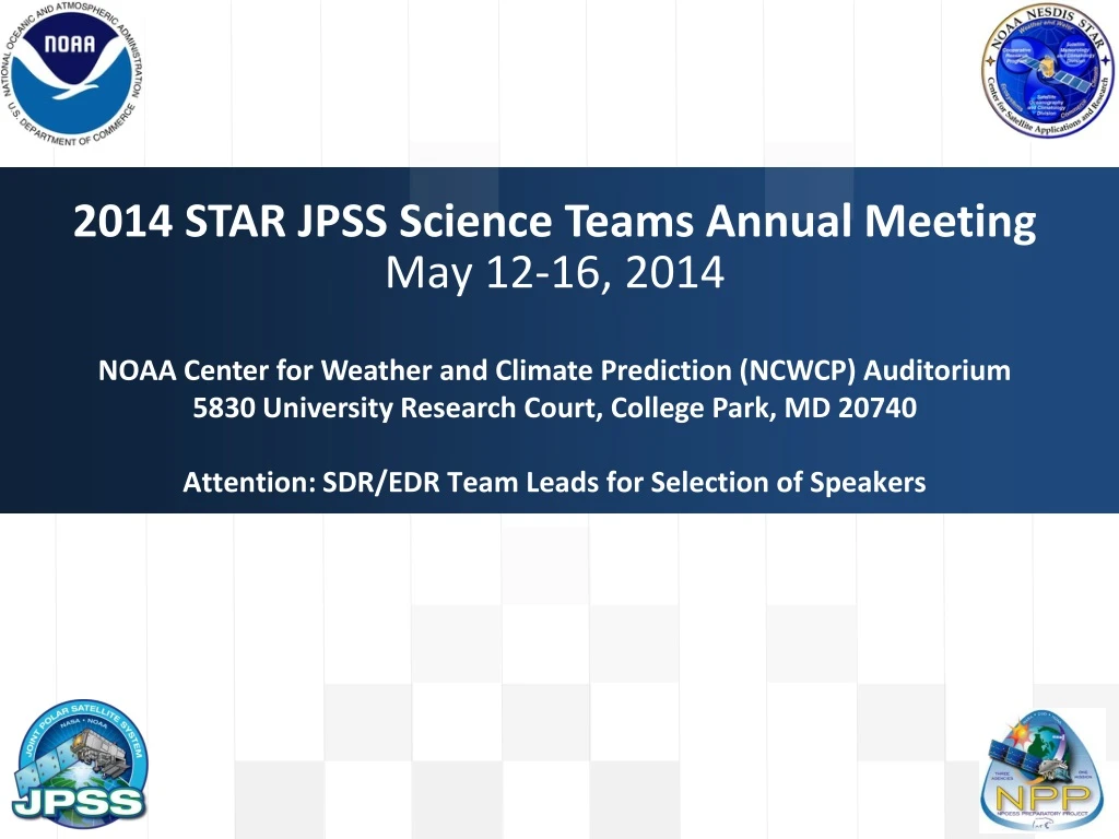2014 star jpss science teams annual meeting