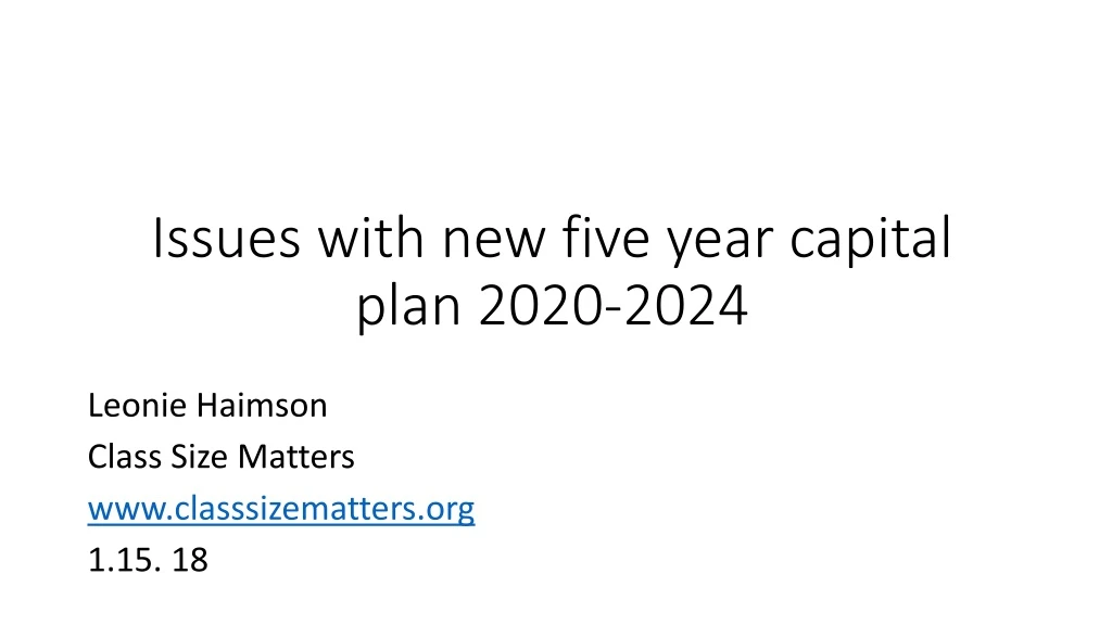 issues with new five year capital plan 2020 2024