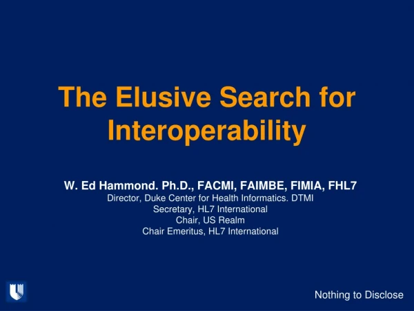 The Elusive Search for Interoperability